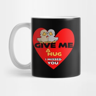 give me a hug Mug